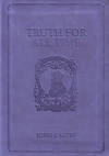 Truth for All Time (Gift Edition)